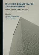 Discourse, Communication and the Enterprise