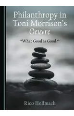 Philanthropy in Toni Morrison's Oeuvre