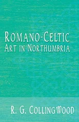 Romano-Celtic Art in Northumbria
