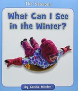 What Can I See in the Winter?