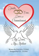Faith, Vow, Love and Commitment