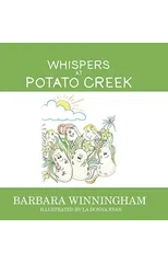 Whispers at Potato Creek