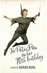 For Peter Pan on her 70th birthday