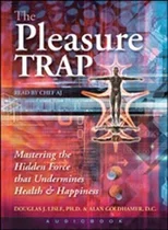 The Pleasure Trap