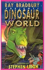 Ray Bradbury Presents Dinosaur World