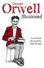 George Orwell Illustrated