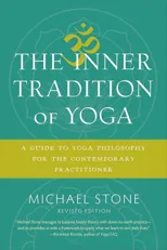 The Inner Tradition of Yoga