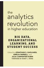 The Analytics Revolution in Higher Education