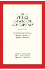 An Ethics Casebook for Hospitals