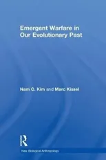 Emergent Warfare in Our Evolutionary Past