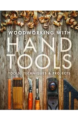 Woodworking with Hand Tools