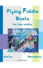 Flying Fiddle Duets for Two Violins, Book Two