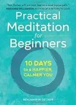 Practical Meditation for Beginners