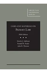 Cases and Materials on Patent Law