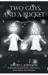 Two Guys and a Bucket