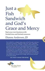 Just A Fish Sandwich and God's Grace and Mercy