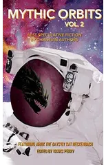 Mythic Orbits Volume 2