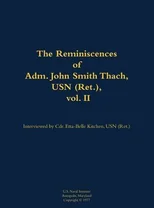 The Reminiscences of Adm. John Smith Thach, USN (Ret.), vol. 2