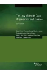 The Law of Health Care Organization and Finance