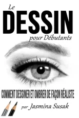 Le Dessin pour Debutants