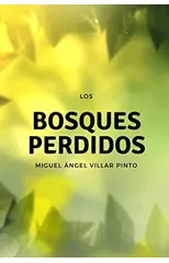 Los bosques perdidos