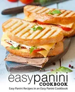 Easy Panini Cookbook