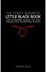 The Forty Servants - Little Black Book