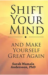 Shift your mind and make yourself great again