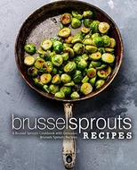 Brussel Sprouts Recipes