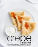 Crepe Recipes