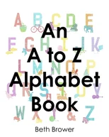 An A to Z Alphabet Book