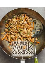 The New Wok Cookbook