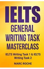 IELTS General Writing Task Masterclass (R)