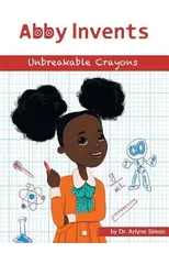 Abby Invents Unbreakable Crayons