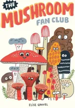 The Mushroom Fan Club
