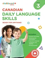 Canadian Daily Language Skills Grade 3 (Review and Reinforce Essential Language Skills with Consistent Daily Practice! This Resource Featur)