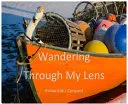 Wandering Through My Lens