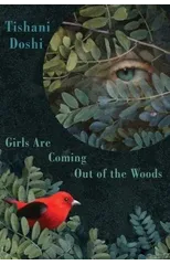 Girls Are Coming Out of the Woods
