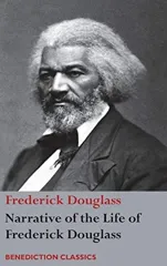 Narrative of the Life of Frederick Douglass, an American Slave