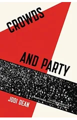 Crowds and Party