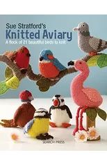 Sue Stratford’s Knitted Aviary