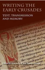 Writing the Early Crusades