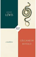 Gilgamesh Retold