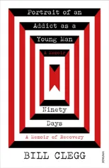 Portrait of an Addict as a Young Man and Ninety Days