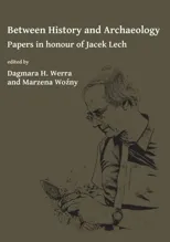Between History and Archaeology