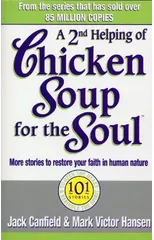 A Second Helping Of Chicken Soup For The Soul