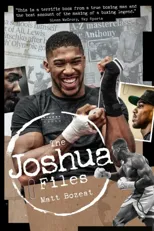 The Anthony Joshua Files
