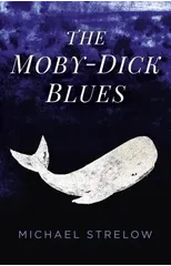Moby-Dick Blues, The