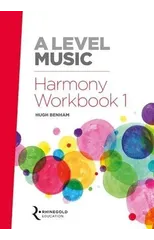 A Level Music Harmony Workbook 1
