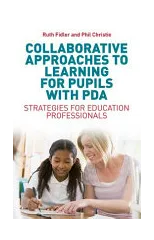 Collaborative Approaches to Learning for Pupils with PDA
